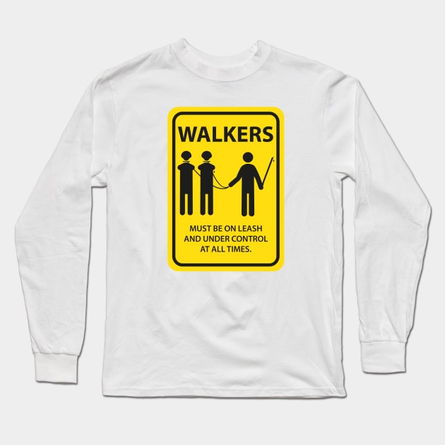 Walker Sign Long Sleeve T-Shirt by nielsrevers